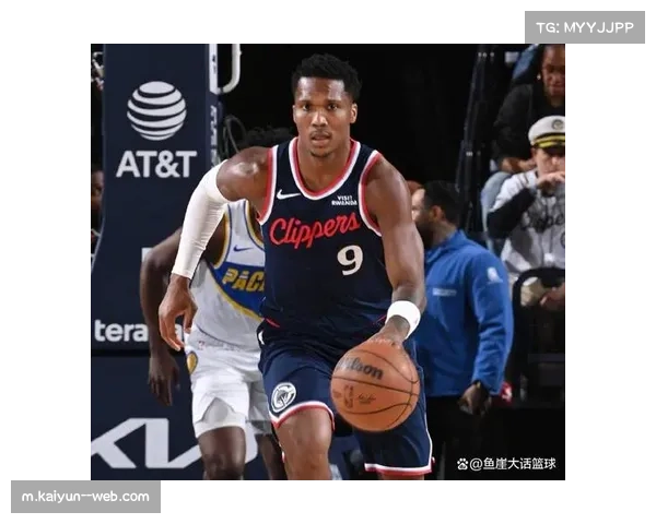 快船加兰马瑟林加盟激活进攻 伦纳德场均27.9分带队反弹